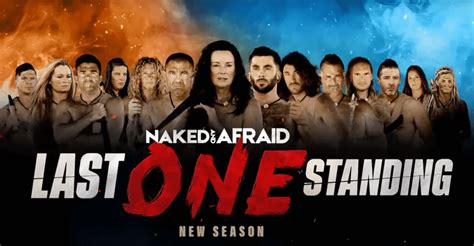 cast of naked and afraid: last one standing|Naked and Afraid: Last One Standing returning for。